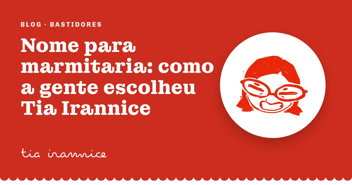 Rosto desenhado da Tia Irannice, de óculos, em traço vermelho, ao lado do título do post